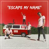 King Shaolin – ESCAPE MY NAME